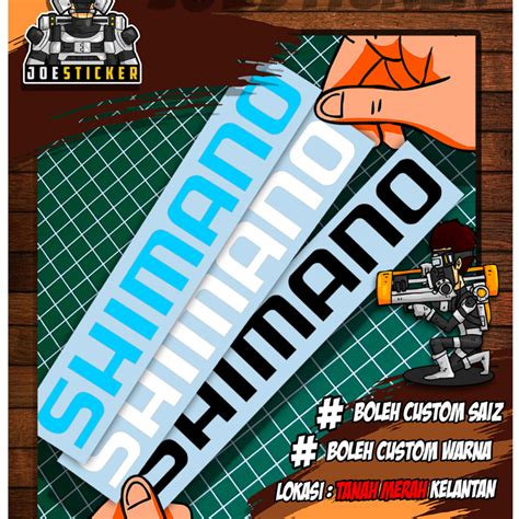 Sticker Shimano Ada Pelbagai Saiz Dan 3 Pilihan Warna Shopee Malaysia