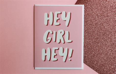 Hey Girl Hey Funny Greeting Card Just Because Cute A2 Card Etsy