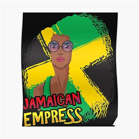 Jamaican Empress Queen Afro Jamaica Flag Black Women Poster For Sale By Helgaschwarz Redbubble