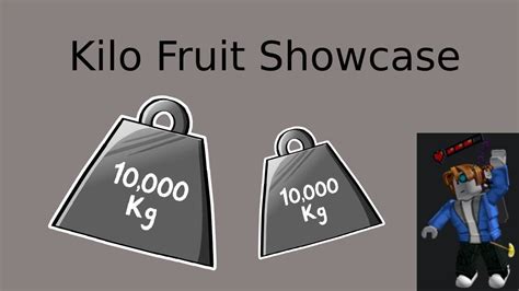 Blox Fruits Kilo Fruit Showcase Best Fruit In Game Youtube