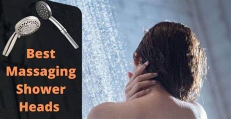10 Best Massaging Shower Heads In 2023