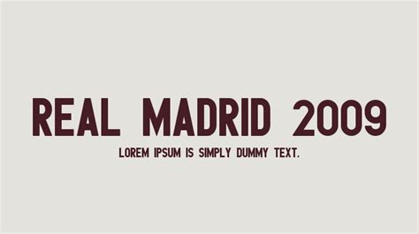 Real Madrid 2009 Font Download Free For Desktop And Webfont