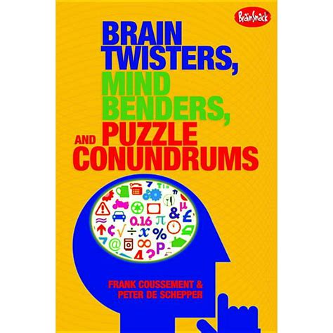 Brain Twisters Mind Benders And Puzzle Conundrums Paperback