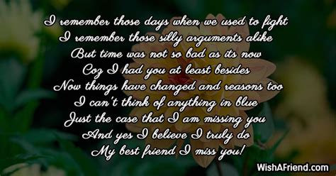 Best friendship gives life the joy of living. I remember those days when we, Missing You Message for Friends