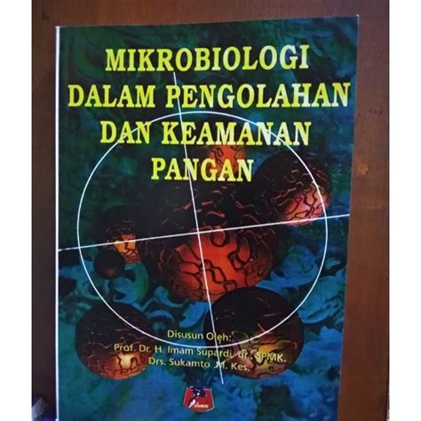 Jual Buku Mikrobiologi Dalam Pengolahan Dan Keamanan Pangan Indonesia Shopee Indonesia
