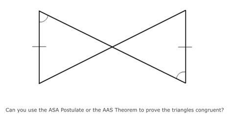 When two triangles are congruent, they're identical in every single way. Can you use the ASA Postulate or the AAS Theorem to prove ...