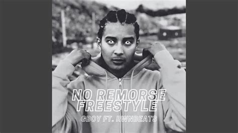 No Remorse Feat Rwnbeats Freestyle Youtube