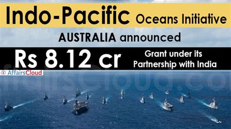 Australia Announces Inr 812 Crore Grant For Indo Pacific Ocean Initiative