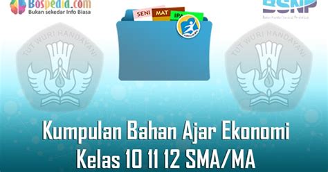 Lengkap Kumpulan Bahan Ajar Ekonomi Kelas Sma Ma Tahun