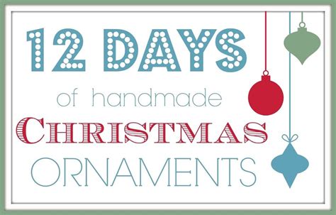 12 Days Of Handmade Christmas Ornaments Day 12 Cutesy Crafts
