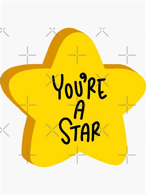 Youre A Star Sticker For Sale By Amywear Redbubble