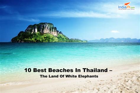 Gyan Ka Khazana 10 Best Beaches In Thailand The Land Of White Elephants