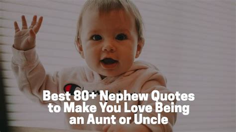 best 80 nephew quotes to make you love being an aunt or uncle nephew quotes quotes nephew