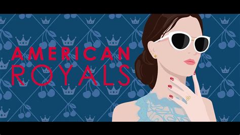 American Royals By Katherine McGee Rhiannon Thomas