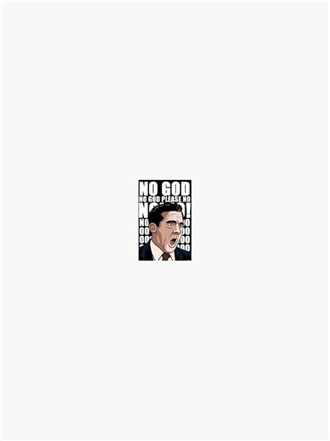 Michael Scott No God No Sticker By Katewilliams320 Redbubble