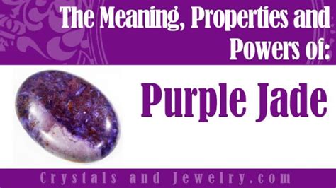 Purple Jade Meanings Properties And Powers The Complete Guide