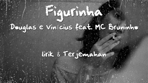 Figurinha Douglas E Vinícius Feat Mc Bruninho Lyrics And Translate