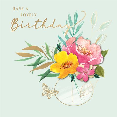 Have A Lovely Birthday Flowers Embellished Birthday Greeting Card Cards