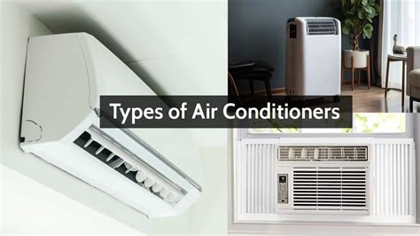5 Types Of Air Conditioners How To Choose One