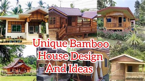 Unique Bamboo House Design And Ideas2020 Youtube
