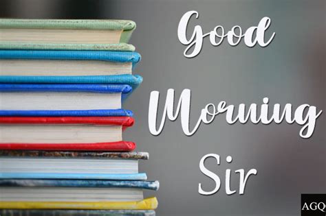 30 Good Morning Sir Images Photos And Pictures