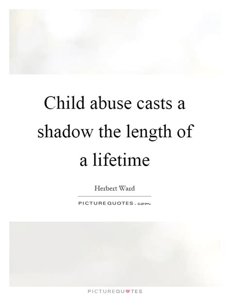 In substance abuse, the person tries to drown out. Child Abuse Quotes & Sayings | Child Abuse Picture Quotes