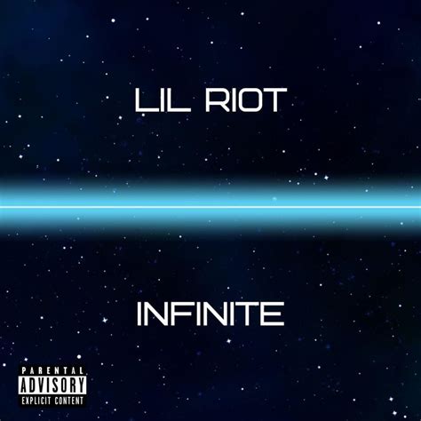 Lil Riot Infinite Remastered Lyrics And Tracklist Genius