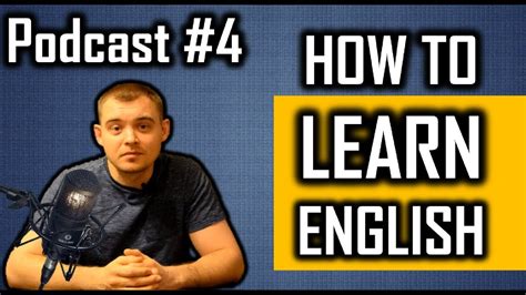 Podcast 4 Steps To Learning English Where Should You Start С чего