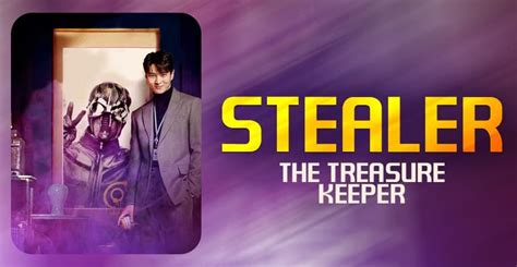 Stealer The Treasure Keeper Drama Watch Online Episode