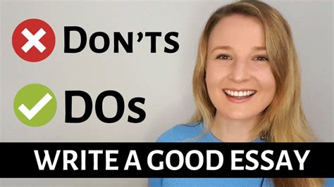 Dos And Donts To Write A Good Essay How To Write An Good Essay