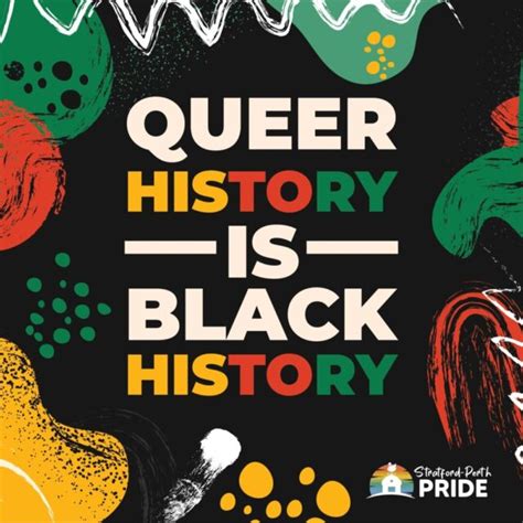 Stratford Perth Pride Says Queer History Is Black History The Ranch