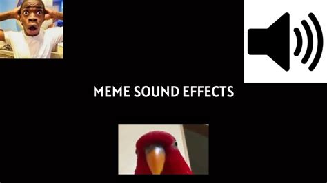 Top 5 Meme Sound Effects Youtube