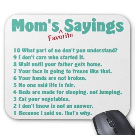 Mums Favourite Sayings On Ts For Her Mouse Pad A