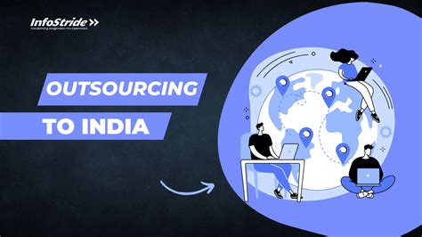 Outsourcing To India Here S What You Need To Know