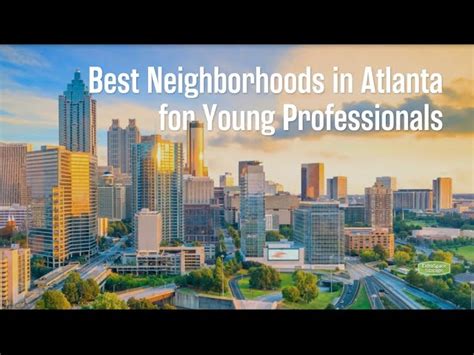 5 Best Neighborhoods In Atlanta For Young Professionals In 2024