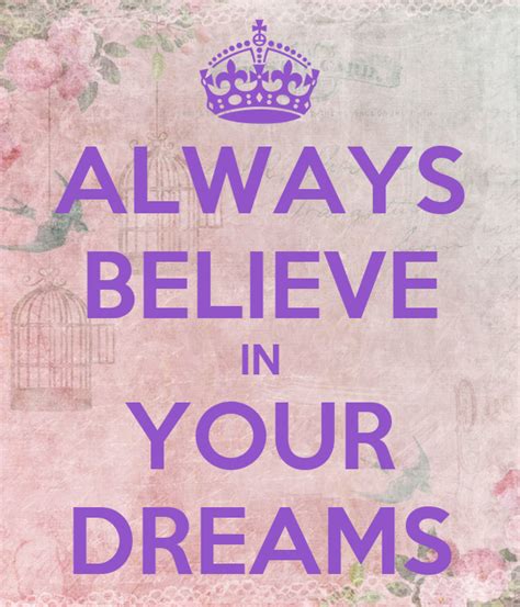 Always Believe In Your Dreams Poster Abigail Fernandez Keep Calm O