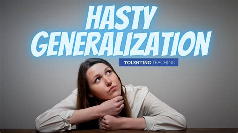What Is Hasty Generalization And Examples En General