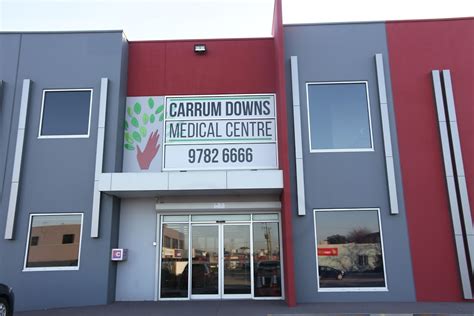 Carrum Downs Medical Centre 113a Hall Rd Carrum Downs Vic 3201
