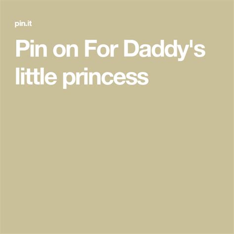 pin on for daddy s little princess in 2022 daddys little princess