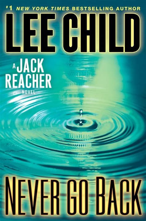 Lee Child Never Go Back Jack Reacher Book 18