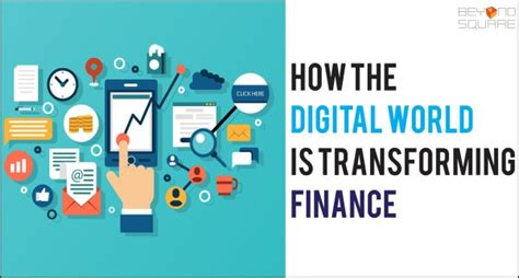 How The Digital World Is Transforming Finance