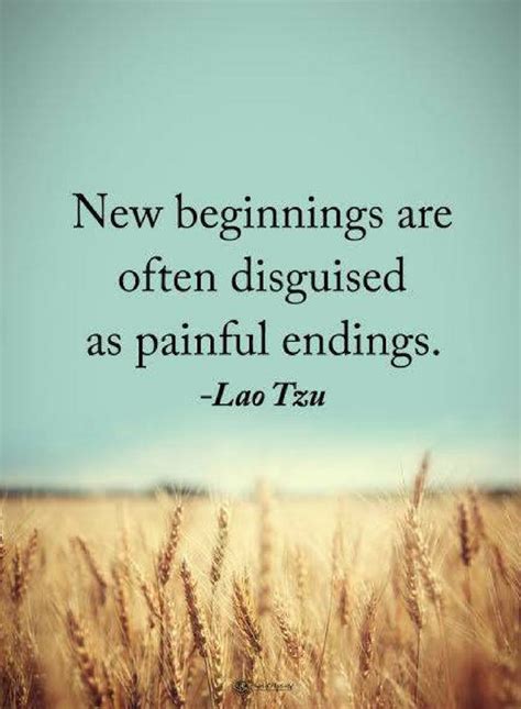 New beginnings are often disguised as painful endings. - Quotes