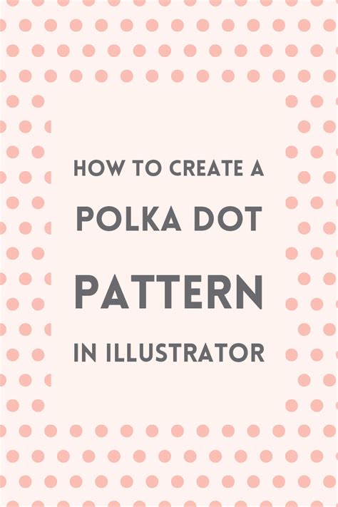 Check spelling or type a new query. Create a polka dot pattern in Illustrator ~ Elan Creative Co.
