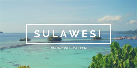 Itinéraire Et Guide De Voyage à Sulawesi En Indonésie