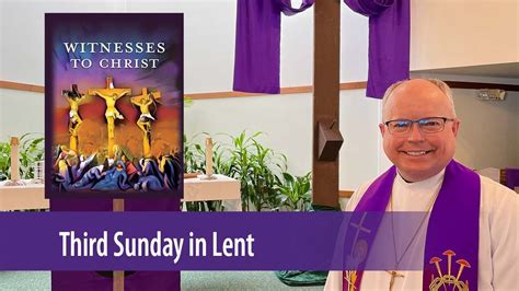 third sunday in lent march 20 2022 youtube