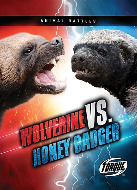Wolverine Vs Honey Badger Bellwether Media Inc