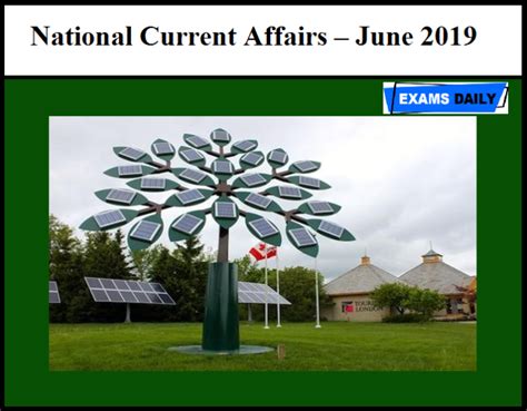National Current Affairs June 2019