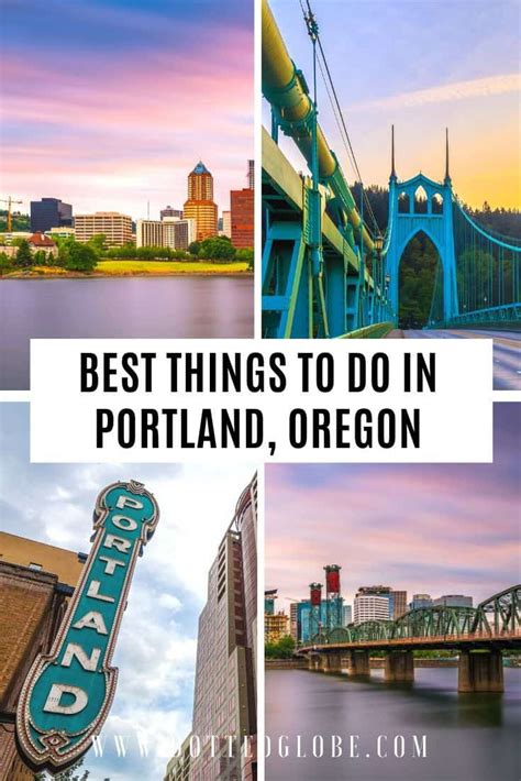 29 Awesome Things To Do In Portland Oregon Dotted Globe