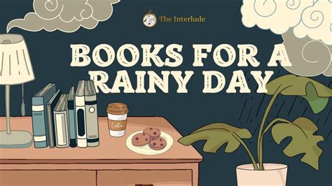 6 Books For A Rainy Day Quick Gripping Reads The Interlude