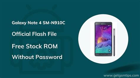 Firmware For Samsung Galaxy Note 4 Sm N910c Flash File